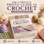 complete-photo-guide-to-crochet-plr-mrr-digital-product